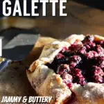 a blaclberry galette with a text overlay saying the recipe name.