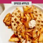 waffles and apples on a white plate with yogurt
