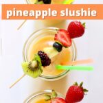 a pineapple drink with text overlay saying the recipe name.