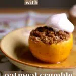 a yellow plate with a stuffed apple on it wih whipped cream, and text overlay saying ther recipe name.