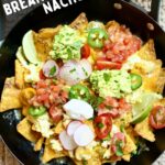 a close up photo of a skillet and nachos and text overlay saying the recipe name