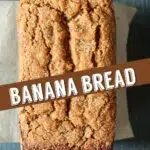 a banana bread photo with text overlay.