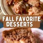 a pinterest image of fall favorite desserts