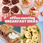 Food photos with text in the middle, saying these are office meeting breakfast ideas.