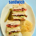 a pinterest image of a club sandwich with text overlay.
